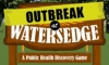 Outbreak at Watersedge game image