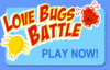 Love Bugs Battle