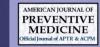 American Journal of Preventive Medicine